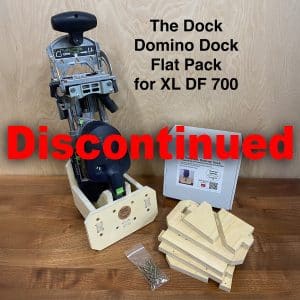 The Dock, Domino Dock® for the Festool Domino XL700 (Flat Pack)